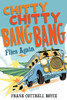 Chitty Chitty Bang Bang Flies Again:  - ISBN: 9780763659578