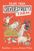 Escape from Silver Street Farm:  - ISBN: 9780763661335