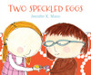 Two Speckled Eggs:  - ISBN: 9780763661687