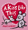 A Kiss Like This:  - ISBN: 9780763661823