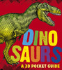 Dinosaurs: A 3D Pocket Guide:  - ISBN: 9780763662356