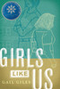 Girls Like Us:  - ISBN: 9780763662677