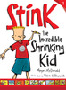 Stink: The Incredible Shrinking Kid - ISBN: 9780763663889