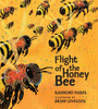 Flight of the Honey Bee:  - ISBN: 9780763667603