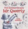 The Extraordinary Mr. Qwerty:  - ISBN: 9780763673246