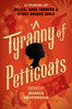A Tyranny of Petticoats: 15 Stories of Belles, Bank Robbers & Other Badass Girls - ISBN: 9780763678487