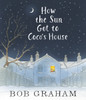 How the Sun Got to Coco's House:  - ISBN: 9780763681098