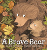 A Brave Bear:  - ISBN: 9780763682248
