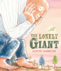 The Lonely Giant:  - ISBN: 9780763682255