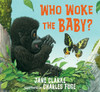 Who Woke the Baby?:  - ISBN: 9780763686628