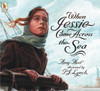 When Jessie Came Across the Sea:  - ISBN: 9780763612740