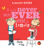 I Will Never Not Ever Eat a Tomato:  - ISBN: 9780763621803