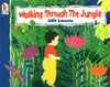 Walking Through the Jungle Big Book:  - ISBN: 9780763624712