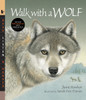 Walk with a Wolf with Audio: Read, Listen, & Wonder - ISBN: 9780763638757