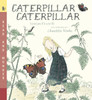 Caterpillar Caterpillar: Read & Wonder - ISBN: 9780763642631