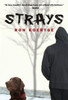 Strays:  - ISBN: 9780763643775