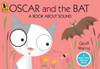 Oscar and the Bat: A Book About Sound - ISBN: 9780763645137