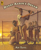 Henry Aaron's Dream:  - ISBN: 9780763658205