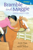 Bramble and Maggie: Horse Meets Girl:  - ISBN: 9780763662516