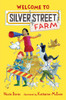 Welcome to Silver Street Farm:  - ISBN: 9780763664435