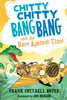 Chitty Chitty Bang Bang and the Race Against Time:  - ISBN: 9780763669317