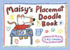Maisy's Placemat Doodle Book:  - ISBN: 9780763671082