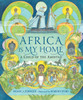Africa Is My Home: A Child of the Amistad - ISBN: 9780763676476