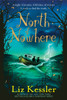 North of Nowhere:  - ISBN: 9780763676728