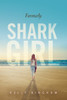 Formerly Shark Girl:  - ISBN: 9780763676735