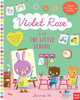 Violet Rose and the Little School:  - ISBN: 9780763690021