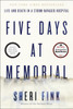 Five Days at Memorial: Life and Death in a Storm-Ravaged Hospital - ISBN: 9780307718969