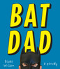 BatDad: A Parody - ISBN: 9780451495501