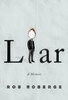 Liar: A Memoir - ISBN: 9780553448061