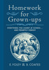 Homework for Grown-ups: Everything You Learned at School and Promptly Forgot - ISBN: 9780767932387