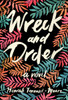 Wreck and Order: A Novel - ISBN: 9781101903261