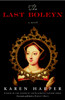 The Last Boleyn: A Novel - ISBN: 9780307237903