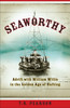 Seaworthy: Adrift with William Willis in the Golden Age of Rafting - ISBN: 9780307335951