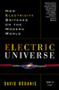 Electric Universe: How Electricity Switched on the Modern World - ISBN: 9780307335982