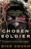 Chosen Soldier: The Making of a Special Forces Warrior - ISBN: 9780307339393