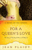 For a Queen's Love: The Stories of the Royal Wives of Philip II - ISBN: 9780307346223