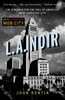 L.A. Noir: The Struggle for the Soul of America's Most Seductive City - ISBN: 9780307352088