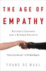 The Age of Empathy: Nature's Lessons for a Kinder Society - ISBN: 9780307407771