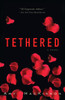 Tethered: A Novel - ISBN: 9780307409201