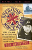 Operation Mincemeat: How a Dead Man and a Bizarre Plan Fooled the Nazis and Assured an Allied Victory - ISBN: 9780307453280