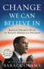 Change We Can Believe In: Barack Obama's Plan to Renew America's Promise - ISBN: 9780307460455