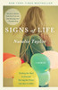 Signs of Life: A Memoir - ISBN: 9780307717504