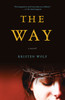 The Way: A Novel - ISBN: 9780307717702