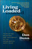Living Loaded: Tales of Sex, Salvation, and the Pursuit of the Never-Ending Happy Hour - ISBN: 9780307718471