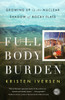 Full Body Burden: Growing Up in the Nuclear Shadow of Rocky Flats - ISBN: 9780307955654