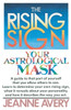 The Rising Sign: Your Astrological Mask - ISBN: 9780385132787